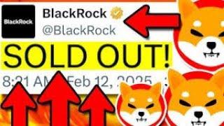 SHIBA INU: THEY'RE BACK! BLACKROCK JUST BOUGHT IT ALL! SHIBA INU COIN NEWS! CRYPTO MARKET PREDICTION