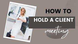 10 Step Client Meeting Process | For Interior Designers & Architects