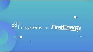 How FirstEnergy Optimizes Facility Management with FM:Systems Software