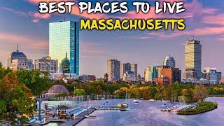 Moving to Massachusetts - 8 Best Places to Live in Massachusetts