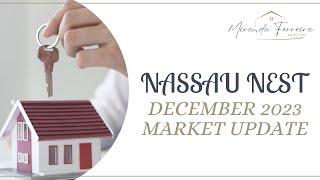 Nassau Nest: Your Monthly Residential Real Estate Rundown (Dec 2023)