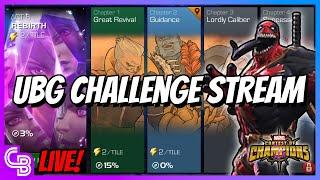 LIVE! | UBG Challenge Stream | Marvel Contest of Champions