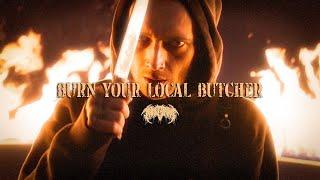 TO THE GRAVE - Burn Your Local Butcher (Official Music Video)