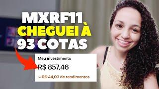 INVESTI R$120,04 NO MXRF11 E CHEGUEI À 93 COTAS. É O MELHOR MOMENTO PRA INVESTIR EM MXRF11?