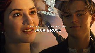 ️ Jack & rose - My heart will go on || Their story (Titanic)