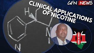 CLINICAL APPLICATIONS OF NICOTINE Pt.2 | Featuring Michael Kariuki