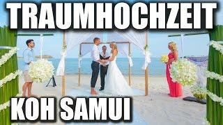 Traumhochzeit in Thailand auf Koh Samui  Hochzeit am Strand  VLOG 24