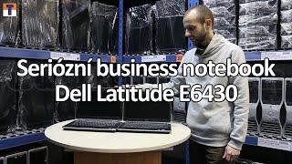 Seriózní business notebook - Dell Latitude E6430