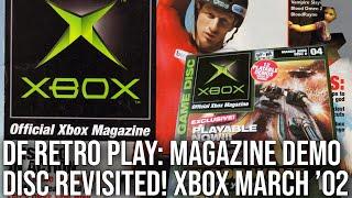 DF Retro Play: Magazine Demo Discs Were Awesome! Xbox Official Magazine March 2002 Revisited