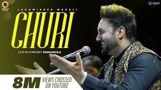 Churi – Live | Lakhwinder Wadali | Sufi Mehfil | My FM | Panchkula | Wadali Brothers