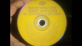 Warp Routine [Full Album] [Compilation] [IDM] [2001] [Rare] [Promo]