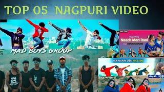 TOP 5 NAGPURI VIDEO || NAGPURI POPULAR VIDEOS || TOP 10 NAGPURI VIDEO SONG