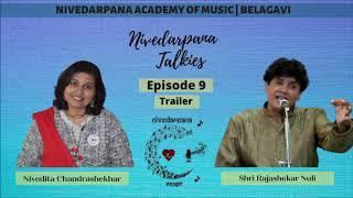 Nivedarpana Talkies | Trailer | Ep 09 | Shri Rajashekar Nuli