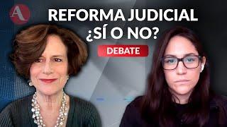 ¿Apoyar o no la Reforma Judicial?: Denise Dresser y Vanessa Romero debaten