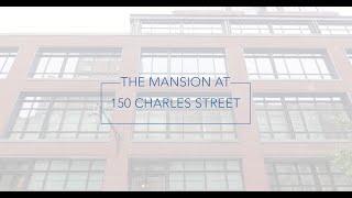 THE MANSION AT 150 CHARLES