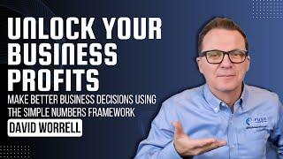 Webinar: Unlock Your Business Profits - David Worrell