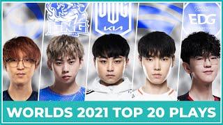 Top 20 Best Plays Worlds 2021 - Group Stage