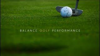 BALANCE GOLF PERFORMANCE PROMO | January 2021