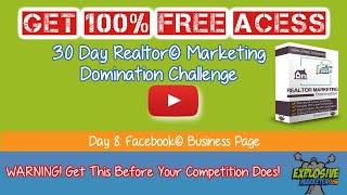 Day 8: Facebook Business Page | Real Estate Lead Generation Marketing for Realtors©