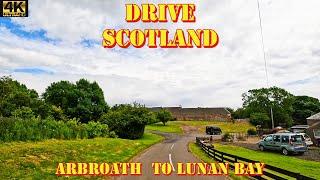 Arbroath to Lunan Bay - Angus, - 4K Drive Scotland