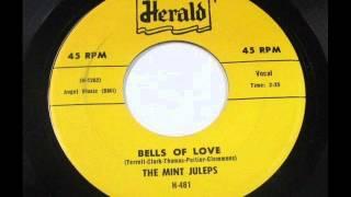 Bells Of Love -  Mint Juleps