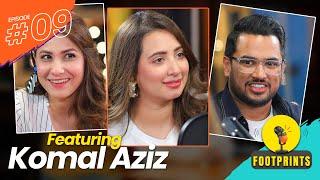 KOMAL AZIZ | HINA ALTAF & SYED ALI PODCAST | FOOTPRINTS PODCAST EP 9