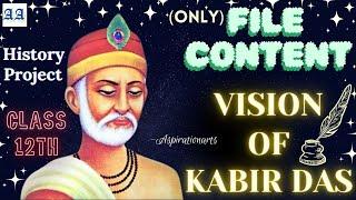 History Project File Class 12th || Vision Of Kabir || Bhakti Sufi Traditions #aspirationarts