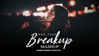 Nonstop Breakup Mashup 2024 | Naresh Parmar | Long Drive Mashup | Sad Songs