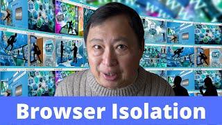 What Browser to Use? About Browser Isolation