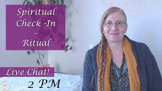 Spiritual Check in with Dawna - Let's Chat about Ritual