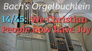 J.S. Bach's "Wir Christenleut" (BWV 612) + English Translation