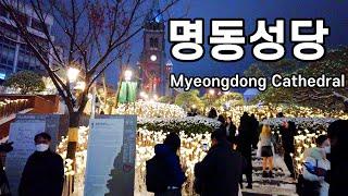 명동성당, Myeongdong Cathedral (Seoul, Korea)/4K60fps