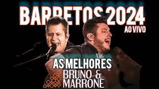 Bruno e Marrone Barretos 2024 - Música Exclusiva ao vivo #brunoemarrone #2024 #musica