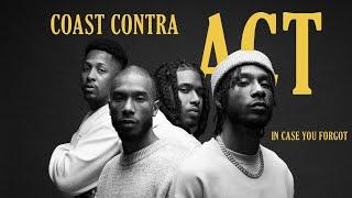 Coast Contra - ACT: In Case You Forgot