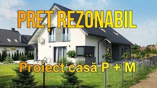 Proiect de CASA moderna P+M de construit la un PRET REZONABIL