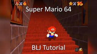 Super Mario 64 - BLJs Tutorial and Troubleshooting