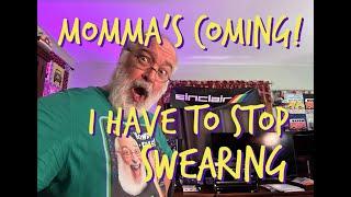 Momma Is Coming - I CAN'T Swear Anymore - TJ Is Back - Channel Update After My Small Vacation