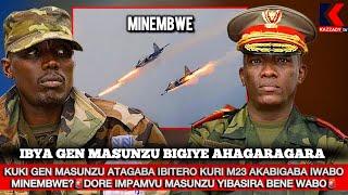 KUKI MASUNZU ATAGABA IBITERO KURI M23 AKABIGABA i MINEMBWE? DORE IMPAMVU MASUNZU YIBASIRA BENE WABO