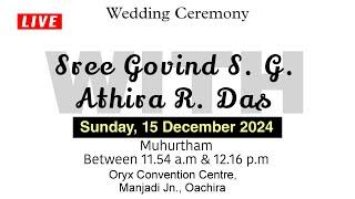 Wedding Live Streaming  } Sree Govind S. G.   Athira R. Das  |  Sunday, 15 December 2024