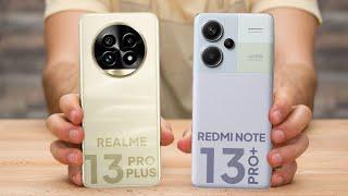 Realme 13 Pro Plus vs Redmi Note 13 Pro Plus | Which One Is Best ?