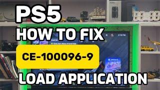 How To Fix PS5 CE-100096-6 There Was a problem loading the application