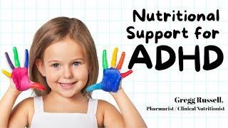 Nutritional Support for ADHD