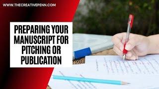 Preparing Your Manuscript For Pitching Agents With Renee Fountain