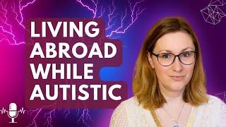 Moving countries while autistic (with @Bianca_Toeps )