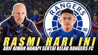 RASMIArif Aiman Hanapi Akan Sertai Kelab Rangers FC?