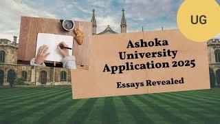 Ashoka University UG Application 2025: Essays Explained