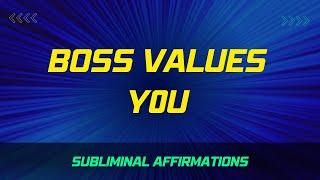 Boss Values You Subliminal