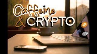 Caffeine & Crypto - Crypto News, Mining, and More! - 9/11/2021