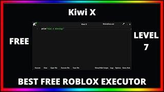 Kiwi X | INSANE ROBLOX HACK | LEVEL 7 | ANY SCRIPT | ANY GAME | BEST FREE ROBLOX EXECUTOR/EXPLOIT!