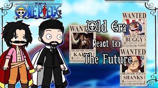 Old Era React to the Future ||Gacha|| ||One piece|| ||Part 1||